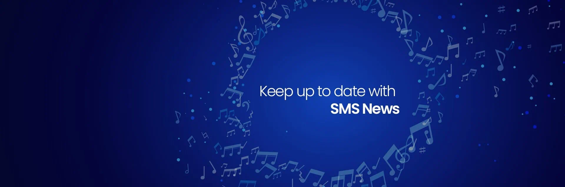 keep up to date with sms news